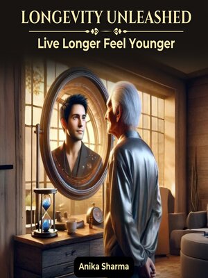 cover image of Longevity Unleashed